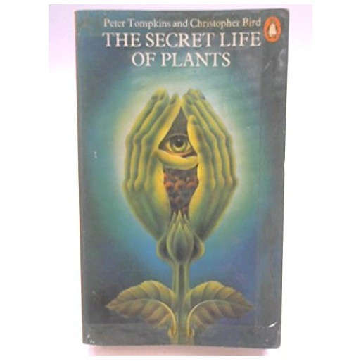 The Secret Life of Plants