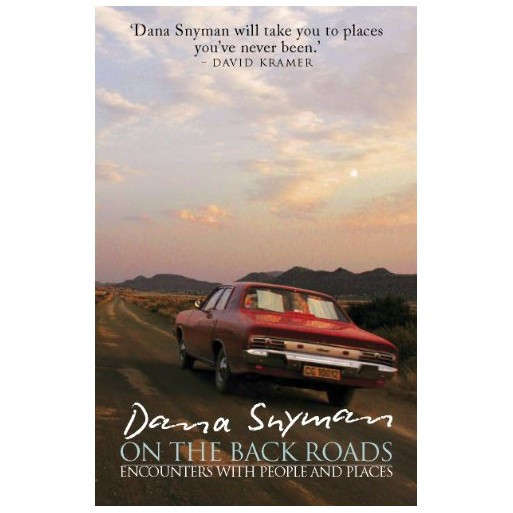 On the Back Roads: Encounters with People and Places