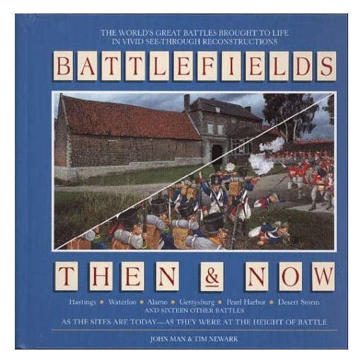 Battlefields Then & Now