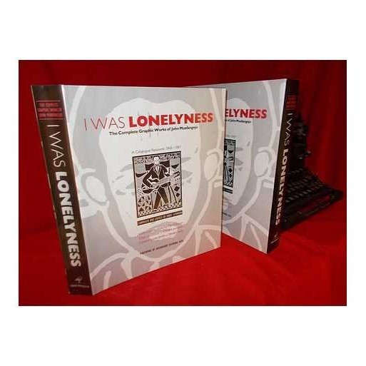 I Was Lonelyness: Complete Graphic Works of John Maufangejo - A Catalogue Raisone 1968 - 1987
