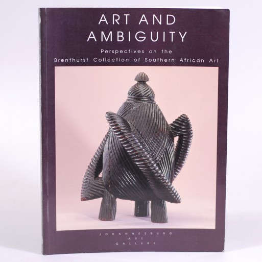 Art and ambiguity: Perspectives on the Brenthurst Collection of Southern African art
