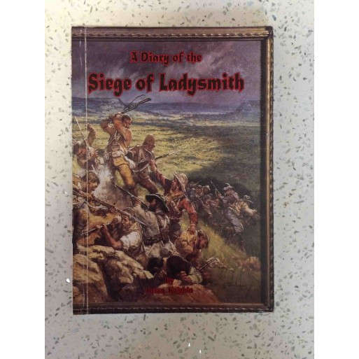 A Diary of the Siege of Ladysmith