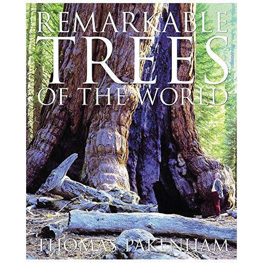 Remarkable Trees of The World
