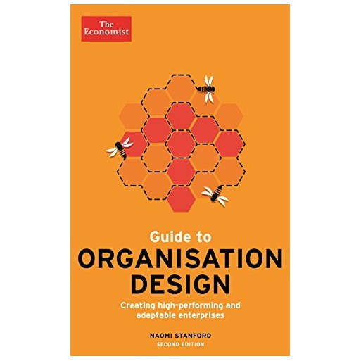 The Economist Guide to Organisation Design