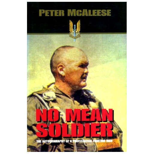No Mean Soldier: the Autobiography of a Professional Fighter