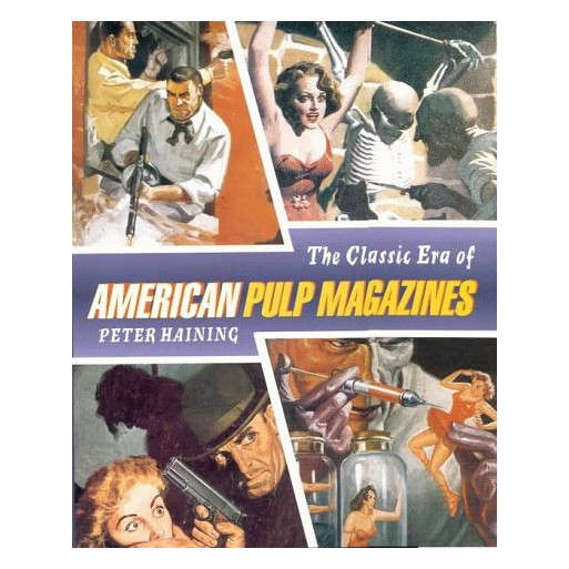 The Classic Era of American Pulp Magazines