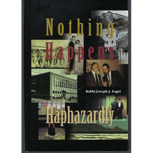 Nothing Happens Haphazardly