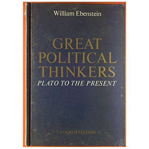 Great Political Thinkers: Plato to the present