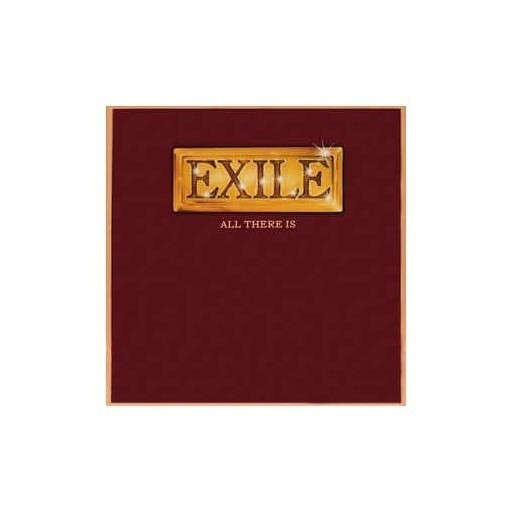 Exile - All There Is