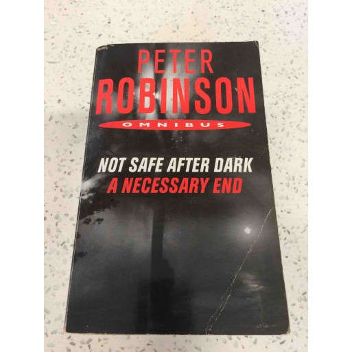 Not Safe after Dark & A Necessary End