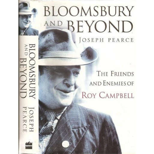 Bloomsbury and Beyond: The Friends and Enemies of Roy Campbell