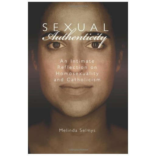 Sexual Authenticity: An Intimate Reflection on Homosexuality and Catholicism