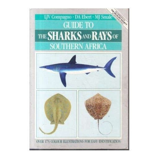 Guide to the Sharks and Rays of Southern Africa