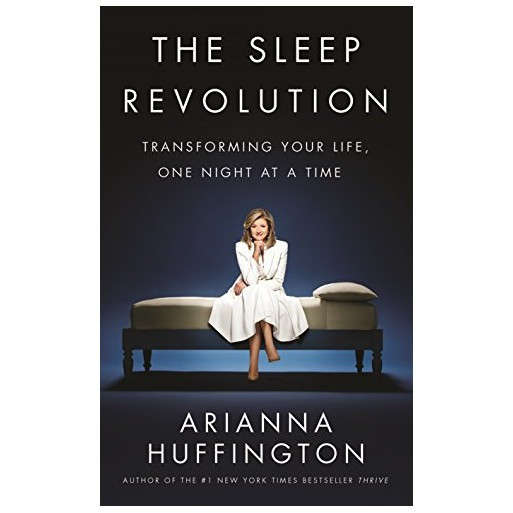 The Sleep Revolution: Transforming Your Life, One Night at a Time