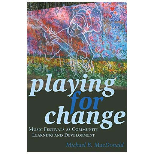 Playing for Change: Music Festivals as Community Learning and Development