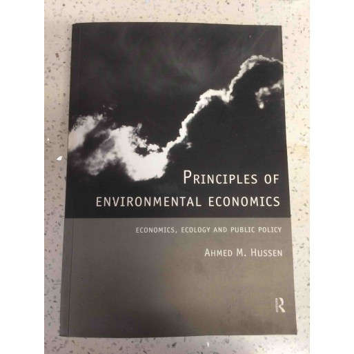 Principles of Environmental Economics: Ecology, Economics and Public Policy