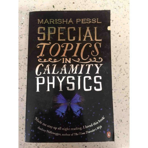 Special Topics in Calamity Physics