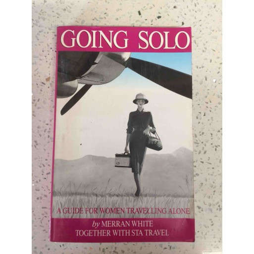 Going Solo - A Guide For Women Travelling Alone
