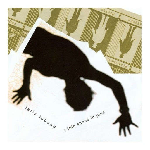 Felix Laband - Thin Shoes in June