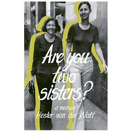 Are you two sisters?