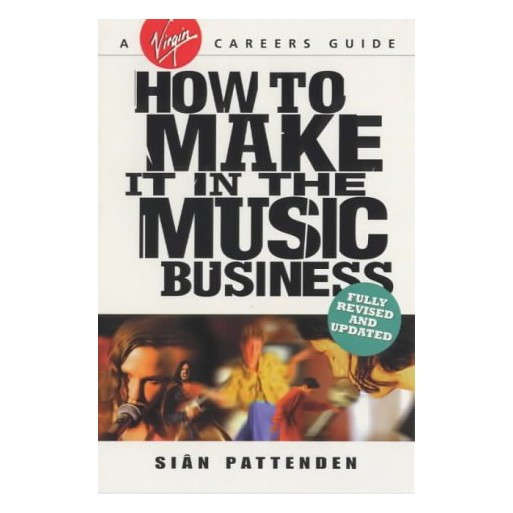 How to Make it in the Music Business