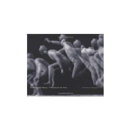 Etienne-Jules Marey:  A Passion for the Trace