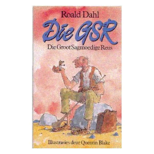Die Groot Sagmoedige Reus (Die GSR)