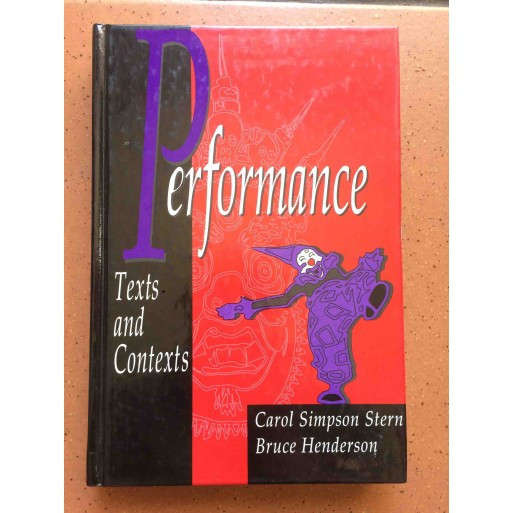 Performance: Texts and Contexts