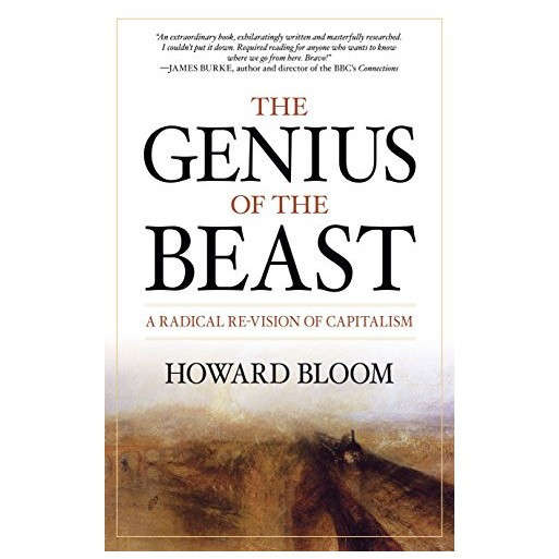 The Genius of the Beast: A Radical Re-Vision of Capitalism