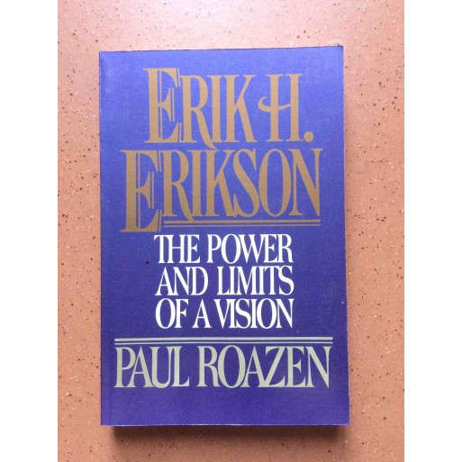 Erik H. Erikson: The Power and Limits of a Vision