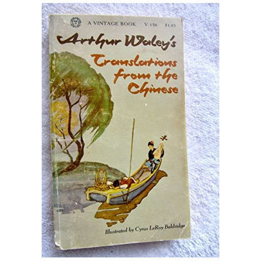 Arthur Waley's Translations from the Chinese