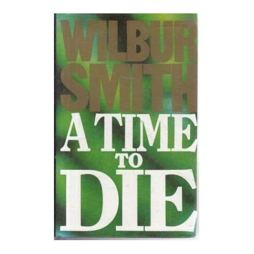 A Time to Die