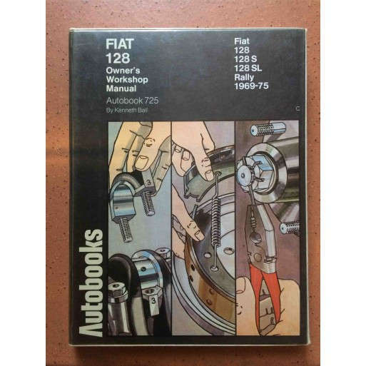 Fiat 128 Owner's Workshop Manual