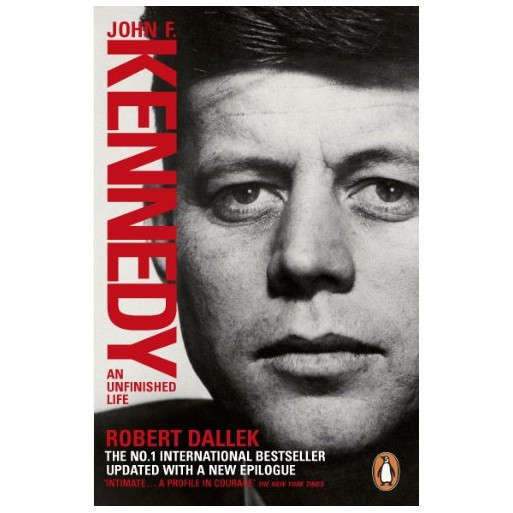 John F. Kennedy an Unfinished Life