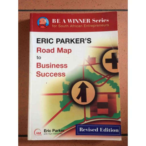 Eric Parker's Road Map to Business Success