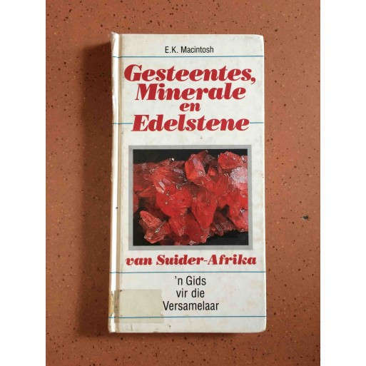 Gesteentes, Minerale en Edelstene van Suider-Afrika