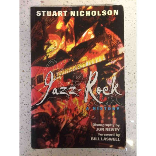 Jazz-Rock : A History