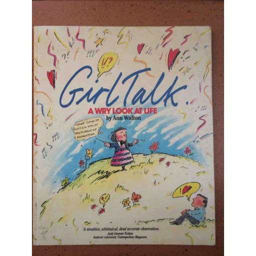 Girl Talk: A Wry Look at Life (Signed and Dedicated)