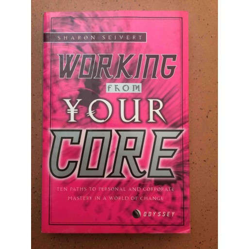 Working from your core