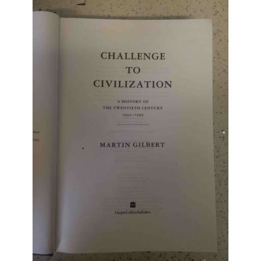 Challenge to Civilization: A History of the Twentieth Century 1952-1999
