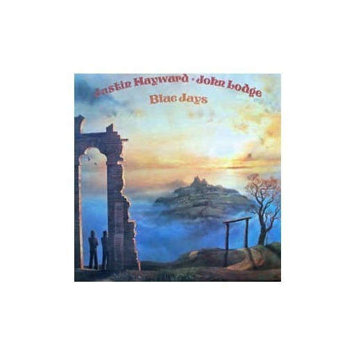 Justin Hayward & John Lodge - Blue Jays