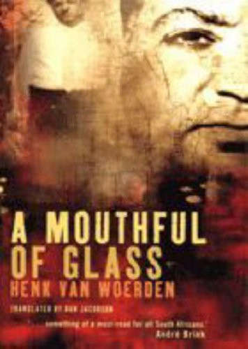 A Mouthful of Glass