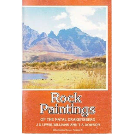 Rock Paintings of the Natal Drakensberg