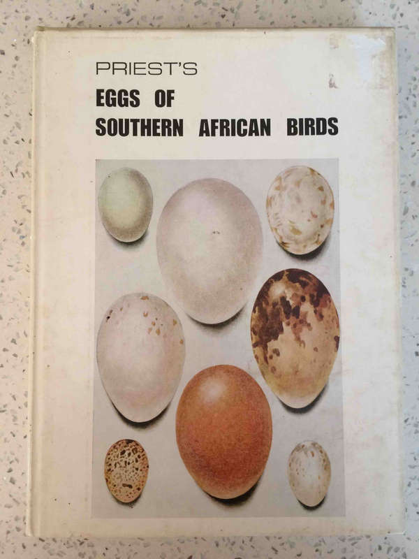 Priest's Eggs of Southern African Birds
