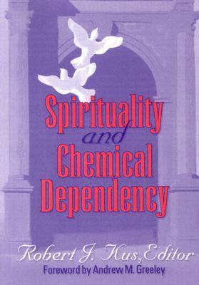 Spirituality and Chemical Dependency