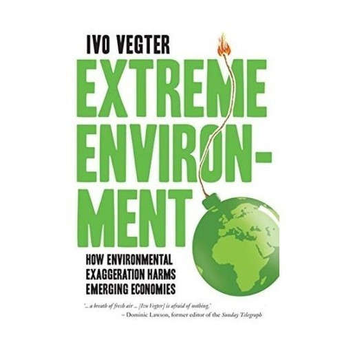 Extreme Environment - How Environmental Exaggeration Harms Emerging Economies