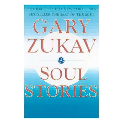 Soul Stories : Practical Guides to the Soul