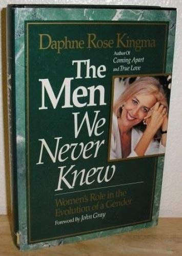 The Men We Never Knew
