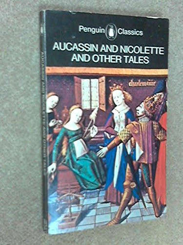 Aucassin and Nicolette and Other Tales