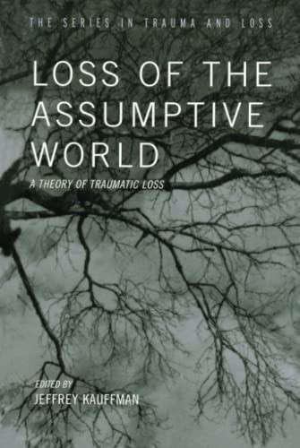 Loss of the Assumptive World